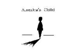 AMERICA'S CHILD