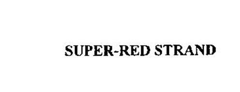 SUPER-RED STRAND