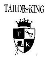 TAILOR KING, TK