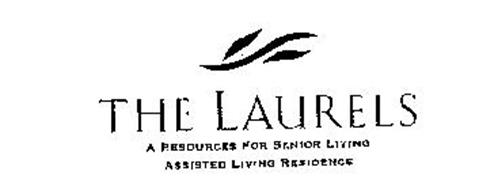 THE LAURELS A RESOURCES FOR SENIOR LIVING ASSISTED LIVING RESIDENCE