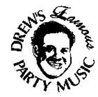 DREW'S FAMOUS PARTY MUSIC