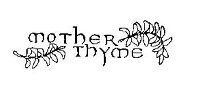 MOTHER TYHME