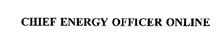 CHIEF ENERGY OFFICER ONLINE