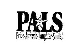 PALS PRIDE ATTITUDE LAUGHTER SMILE!