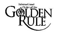 INTERNATIONAL ORDER OF THE GOLDEN RULE