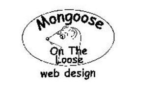 MONGOOSE ON THE LOOSE WEB DESIGN