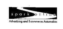 SPARK ONLINE ADVERTISING AND E-COMMERCE AUTOMATION