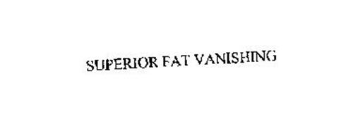 SUPERIOR FAT VANISHING