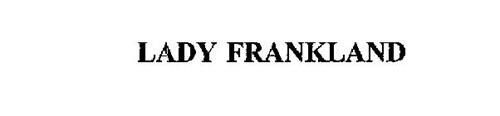 LADY FRANKLAND