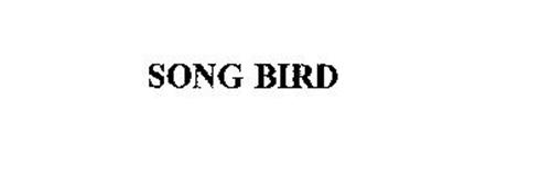 SONG BIRD