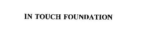IN TOUCH FOUNDATION