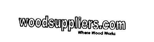 WOODSUPPLIERS.COM WHERE WOOD WORKS