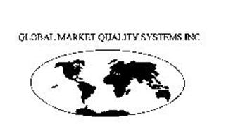 GLOBAL MARKET QUALITY SYSTEMS INC.
