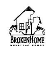 BROKEN HOME GREETING CARDS
