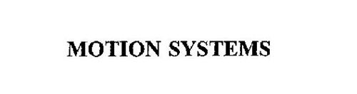 MOTION SYSTEMS