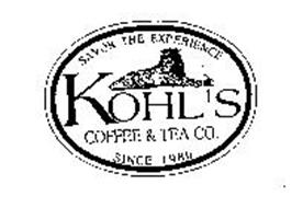 KOHL'S COFFEE & TEA CO. SINCE 1989 SAVOR THE EXPERIENCE