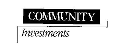 COMMUNITY INVESTMENTS