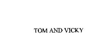 TOM AND VICKY