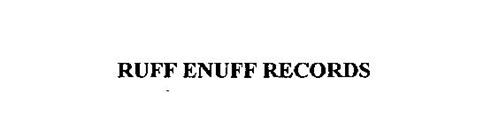 RUFF ENUFF RECORDS