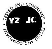 Y2 O. K. TESTED AND COMPLIANT
