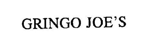GRINGO JOE'S