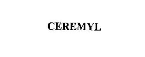 CEREMYL