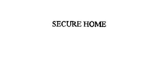 SECURE HOME