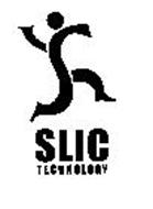 SLIC TECHNOLOGY