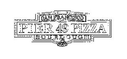SAN FRANCISCO PIER 49 PIZZA SOURDOUGH