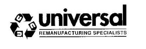 U UNIVERSAL REMAUFACTURING SPECIALISTS