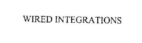WIRED INTEGRATIONS