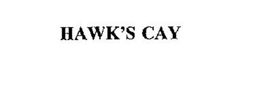 HAWK'S CAY
