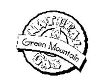 GREEN MOUNTAIN NATURAL GAS