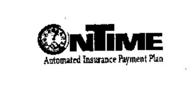 ONTIME AUTOMATED INSURANCE PAYMENT PLAN