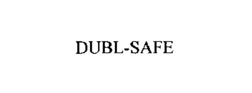 DUBL-SAFE