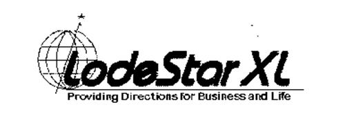 LODESTAR XL PROVIDING DIRECTIONS FOR BUSINESS AND LIFE