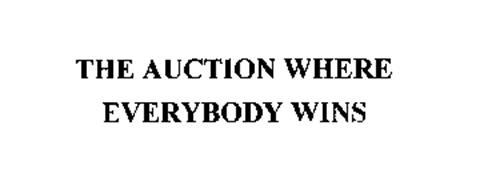 THE AUCTION WHERE EVERYBODY WINS