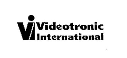 VI VIDEOTRONIC INTERNATIONAL