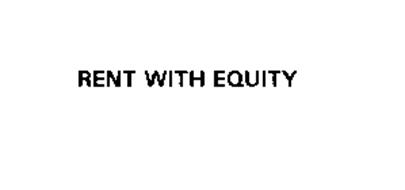 RENT WITH EQUITY