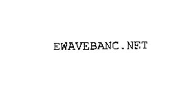 EWAVEBANC.NET