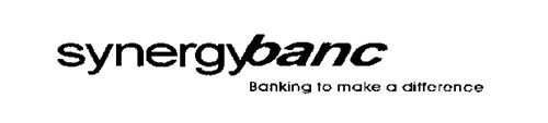 SYNERGYBANC BANKING TO MAKE A DIFFERENCE