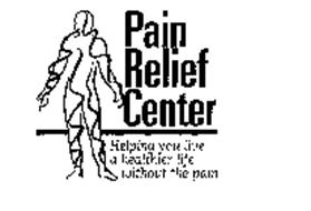 PAIN RELIEF CENTER HELPING YOU LIVE A HEALTHIER LIFE ... WITHOUT THE PAIN