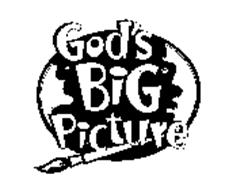 GOD'S BIG PICTURE