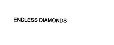 ENDLESS DIAMONDS