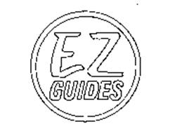EZ GUIDES