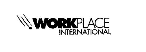 WORKPLACE INTERNATIONAL