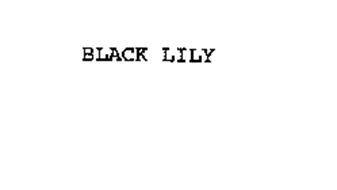 BLACK LILY