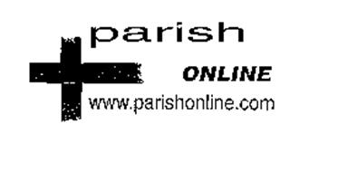 PARISH ONLINE WWW.PARISHONLINE.COM