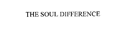 THE SOUL DIFFERENCE