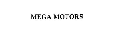 MEGA MOTORS